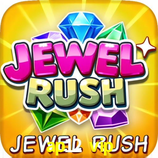 Recursos de Bônus ap12 vip